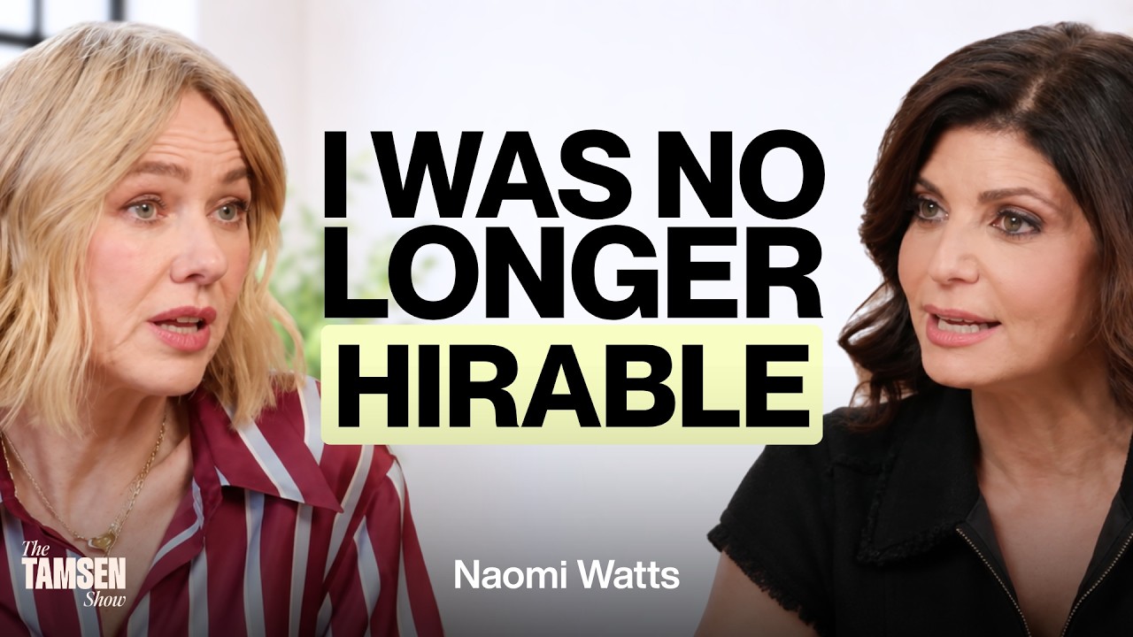 The Tamsen Show episode cover: Naomi Watts and Tamsen Fadal, text reads 'I was no longer hirable'