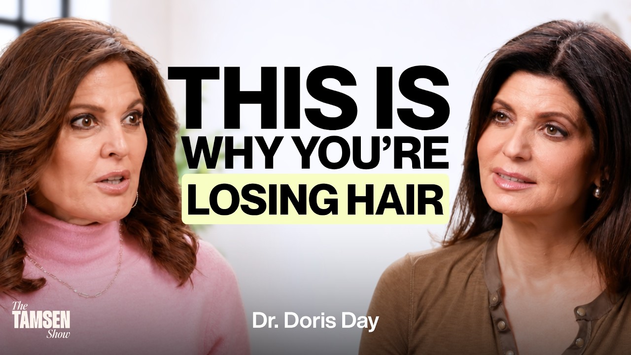 The Tamsen Show episode cover: Dr. Doris Day and Tamsen Fadal, text reads 'This is why you're losing hair'
