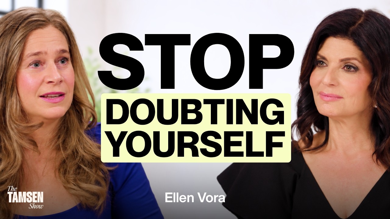 The Tamsen Show episode cover: Dr. Ellen Vora and Tamsen Fadal, text reads 'Stop doubting yourself'