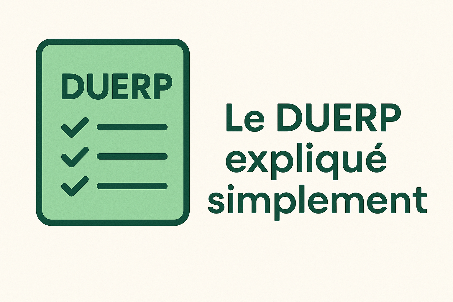Le DUERP expliqué simplement