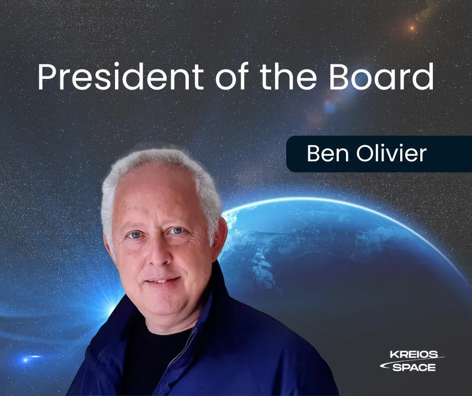 Ben Olivier joins Kreios Space as President of the Board