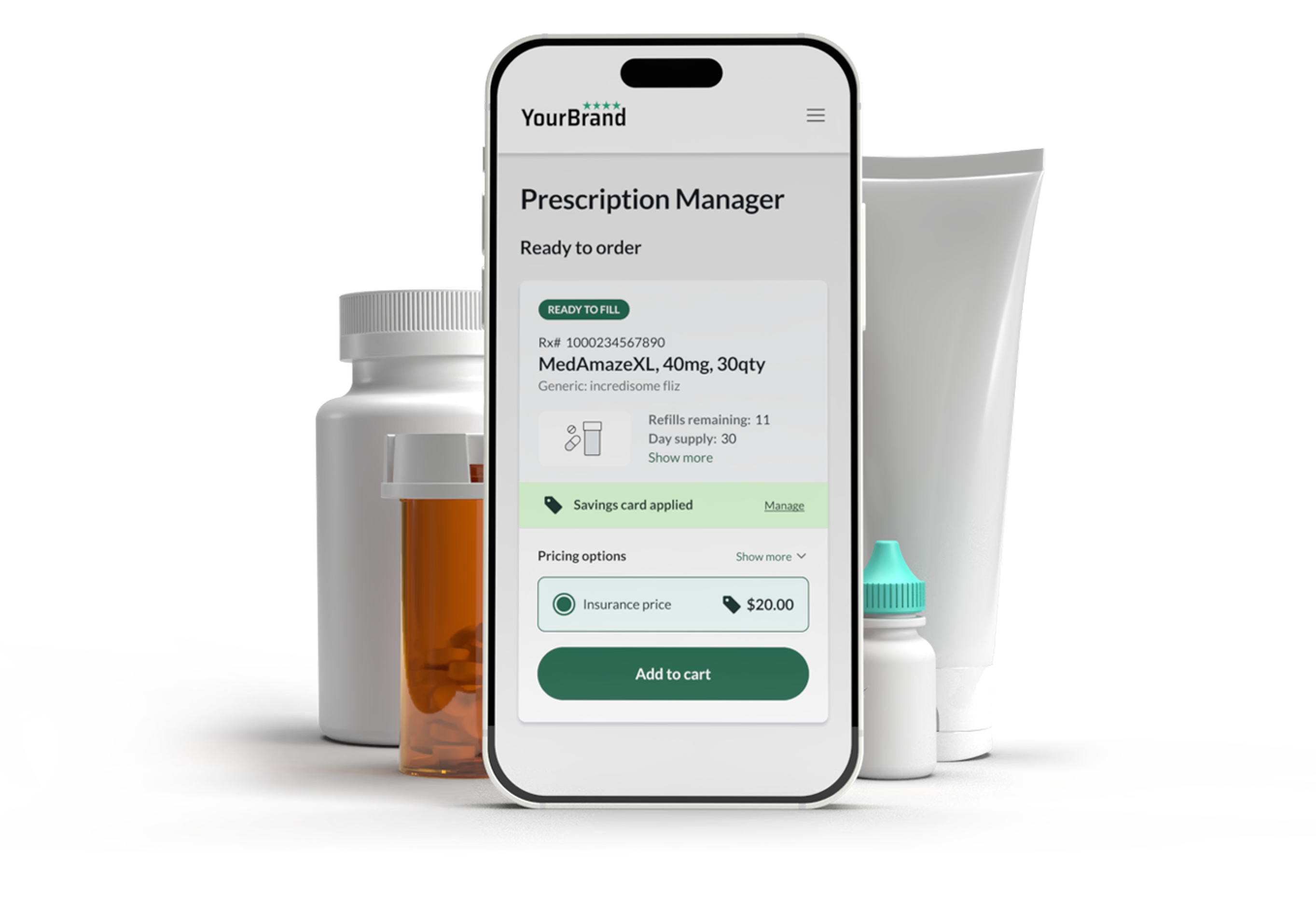A phone showing a white-label prescription manager screen with refill and pricing options, next to pill bottles and a tube
