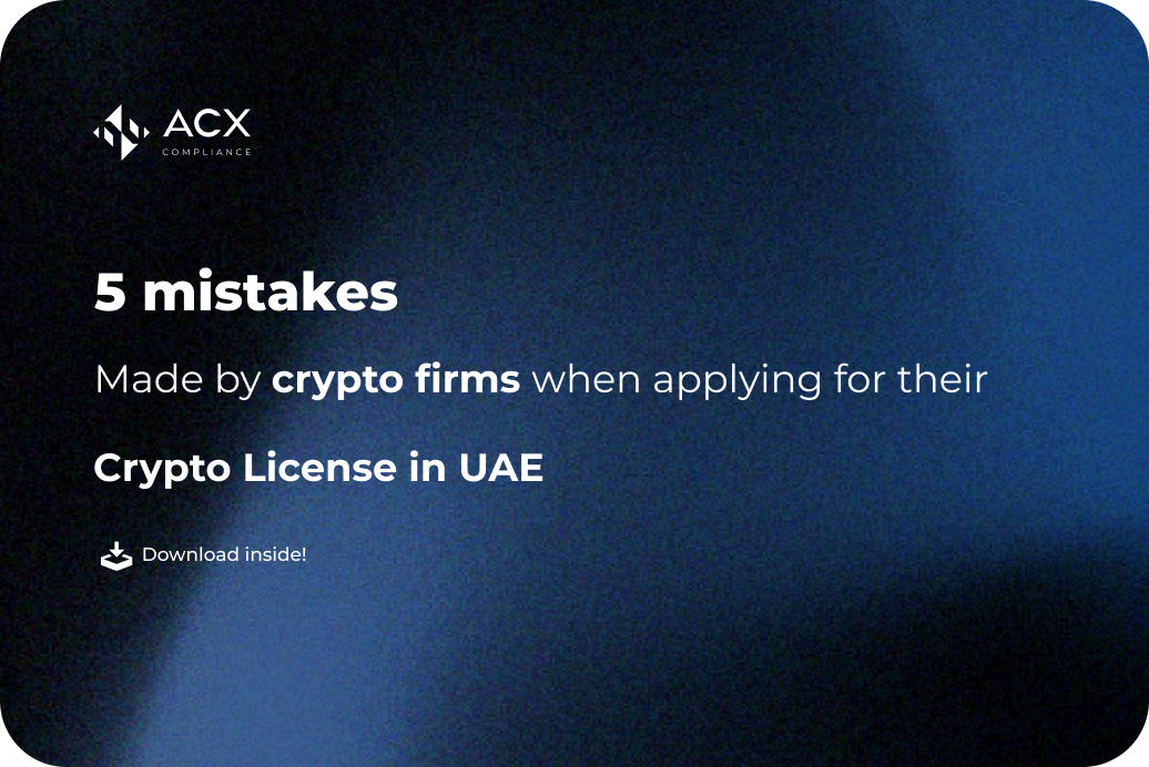  5 common mistakes made by crypto firms when applying for their VARA or ADGM license