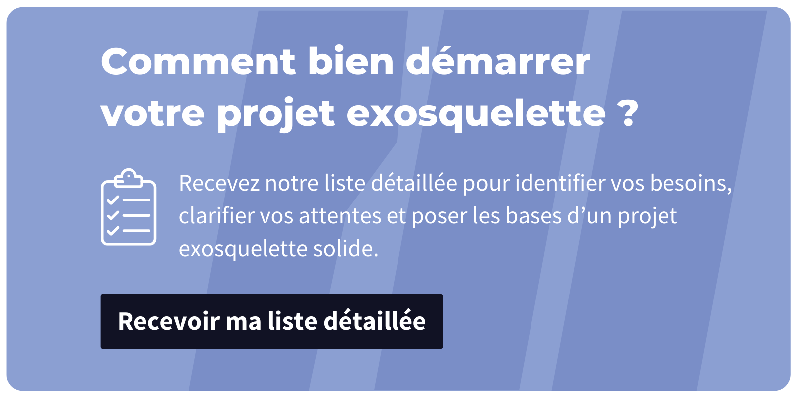 CTA Démarrer son projet exosquelette