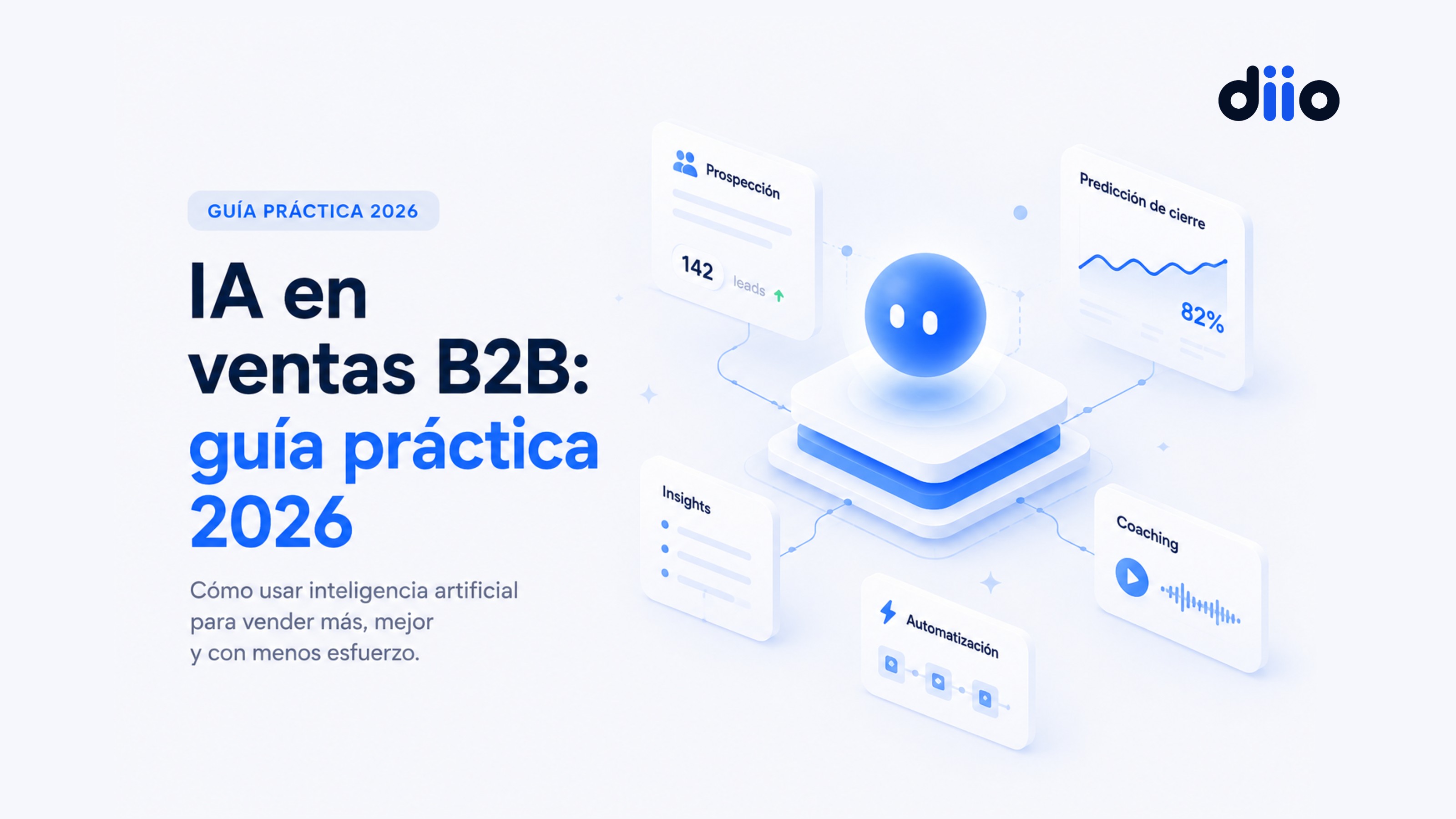 IA en ventas B2B: guía práctica 2026