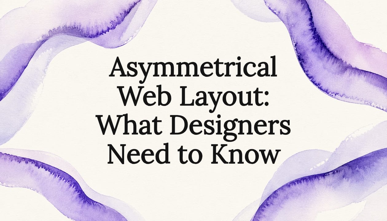 Asymmetrical Web Layout: What Designers Need to Know