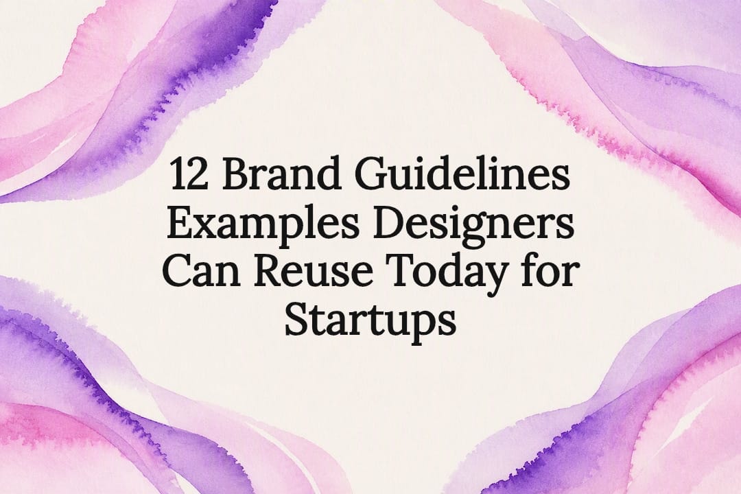 12 Brand Guidelines Examples Designers Can Reuse Today for Startups