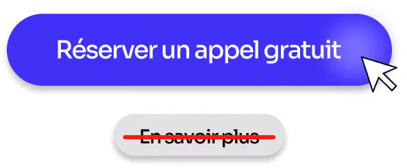 Des CTA qui donnent envie de cliquer