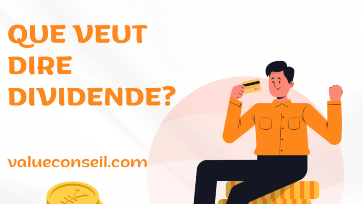 Que veut dire dividende? 
