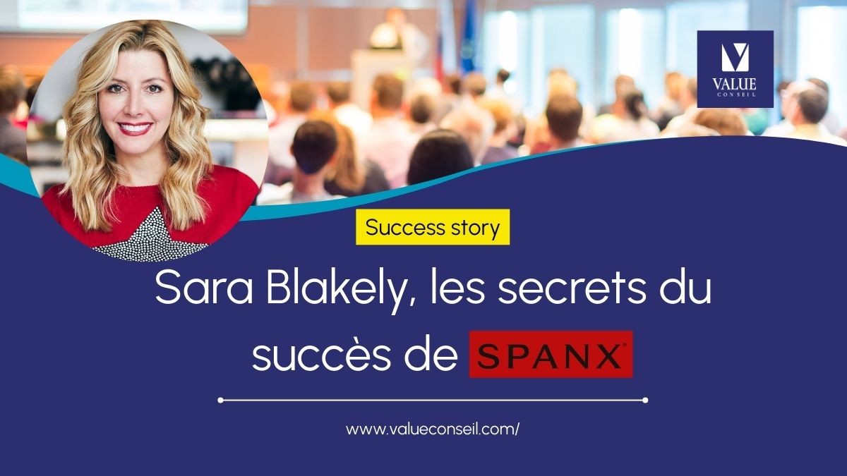 Les secrets du succès de Spanx avec Sara Blakely