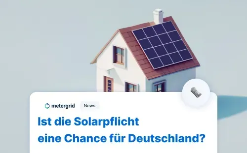 Deutschlands Weg zur Solarpflicht: Energiewende durch Sonnenkraft