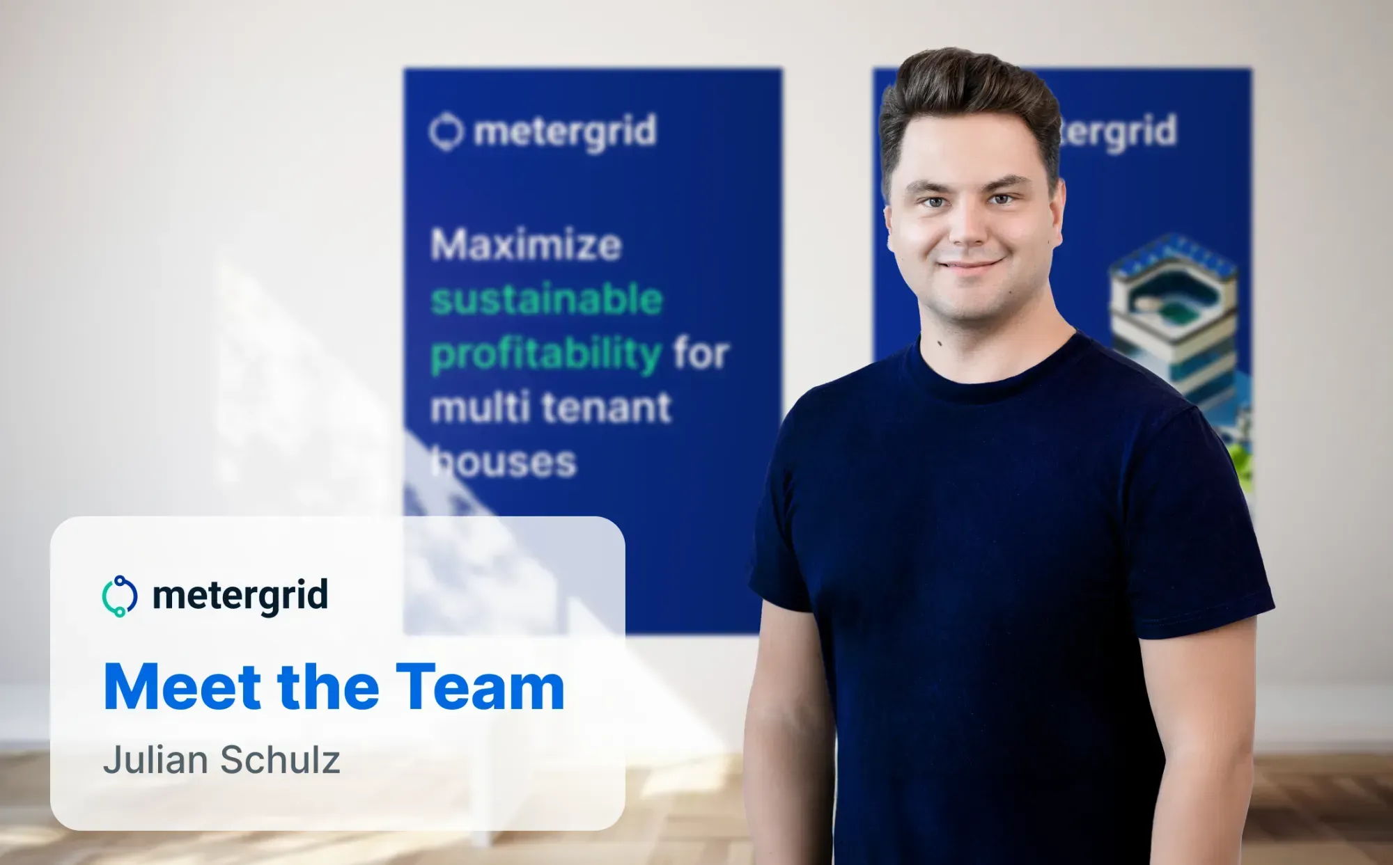 Meet the Team | Julian Schulz: Der Visionär hinter metergrid und der Zukunft des Mieterstroms
