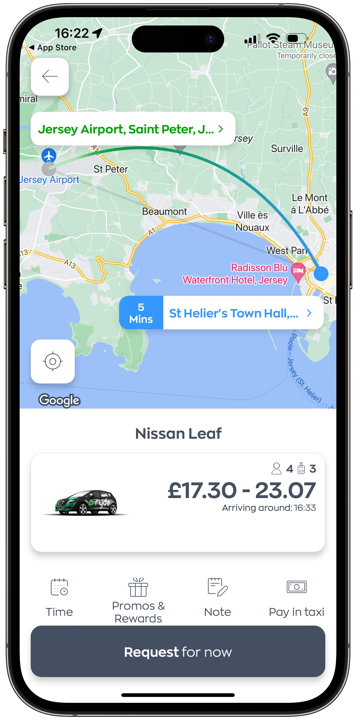 Screenshot of a smartphone displaying a ride-hailing app interface. The top part of the screen shows a map with a route from Jersey Airport to the Radisson Blu Waterfront Hotel, Jersey, indicating a 5-minute trip. Below the map, a Nissan Leaf car is displayed with the fare range from £17.30 to £23.07, with an estimated arrival time of 16:33. The bottom section features a button to "Request for now" and icons for Time, Promos & Rewards, Note, and Pay in taxi. The phone's status bar shows the time as 16:22 with a battery and connectivity indicators.