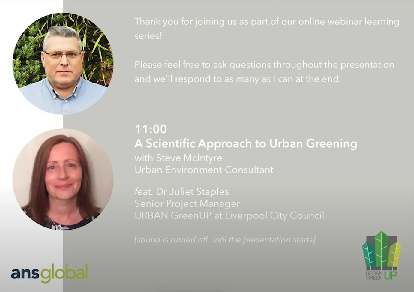 Webinar intro slide showing Dr Juliet Staples and Steve McIntyre and a slide introducing urban greening