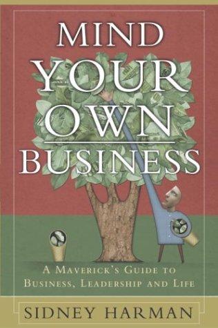 Mind Your Own Business
