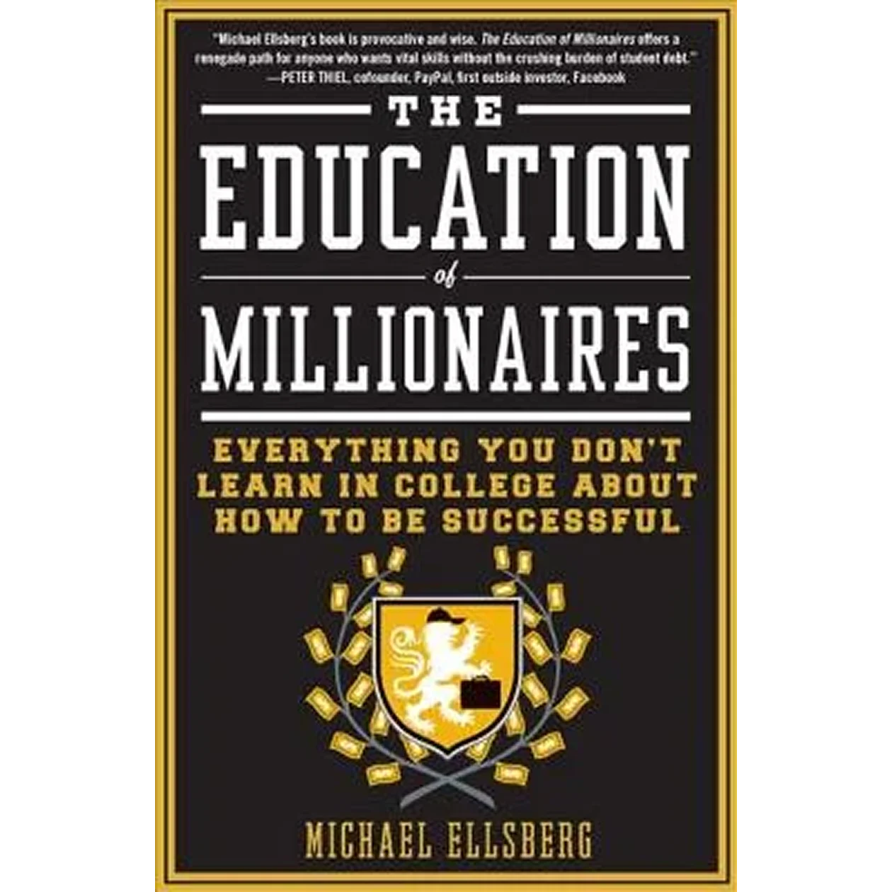 The Education of Millionaires