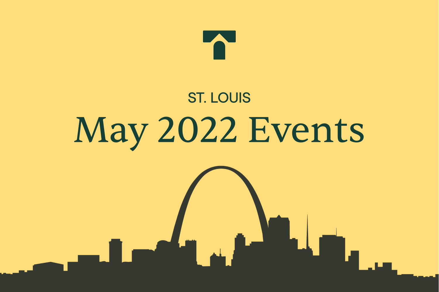 May 2022 Events in St. Louis