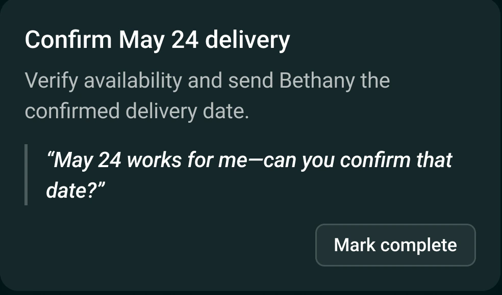 A follow-up task to confirm a customer's requested delivery date.