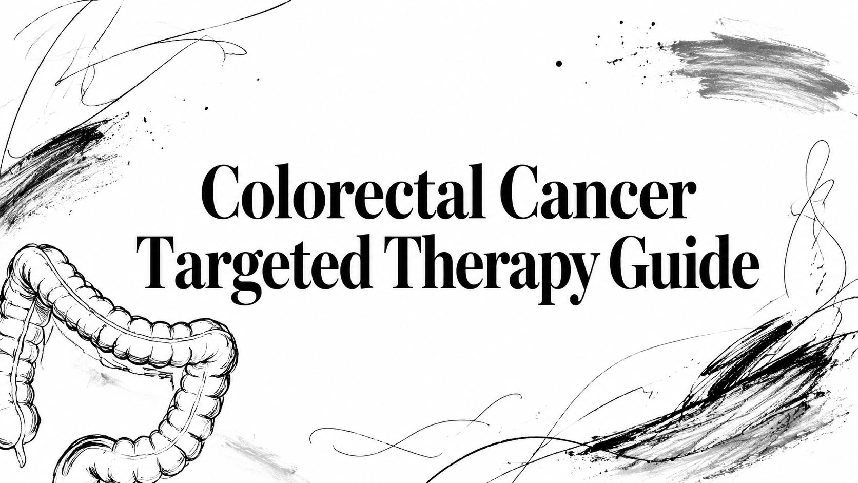 Colorectal Cancer Targeted Therapy Guide