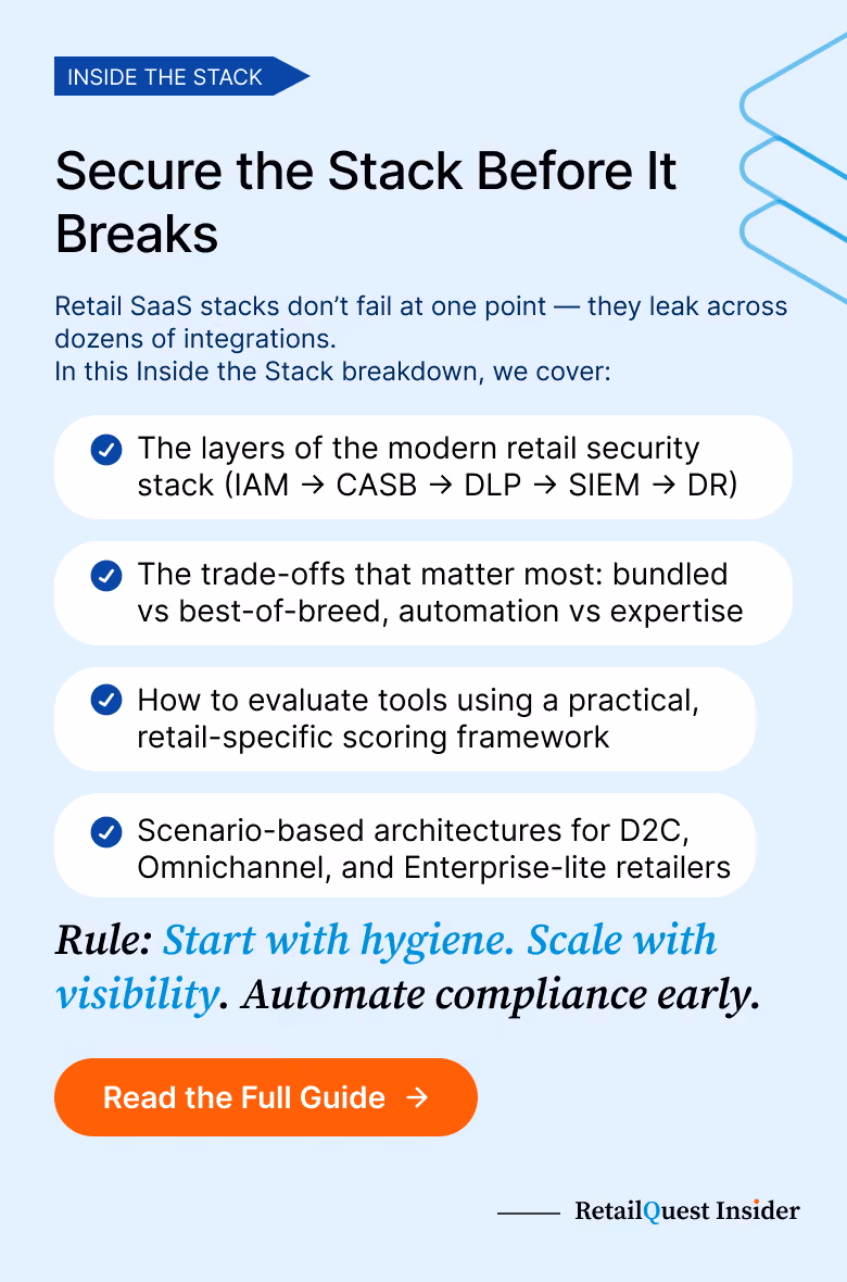 Guide to securing retail SaaS stacks with IAM, DLP, CASB, SIEM, and compliance.