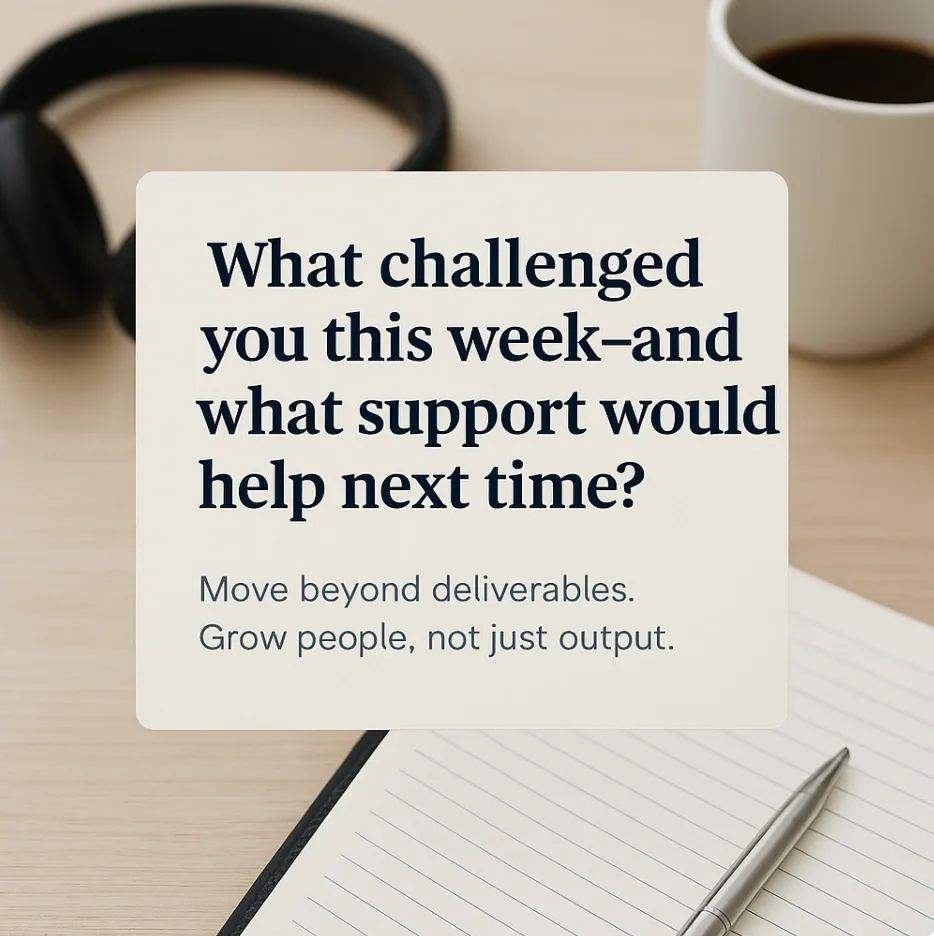 Beyond Deliverables: Your Team Growth Question