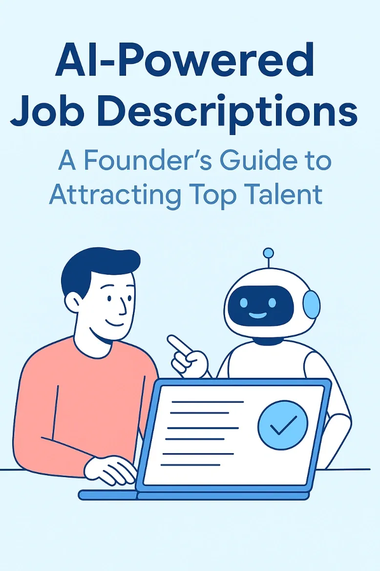 AI-Powered Job Descriptions: Founder's Guide to A-Players