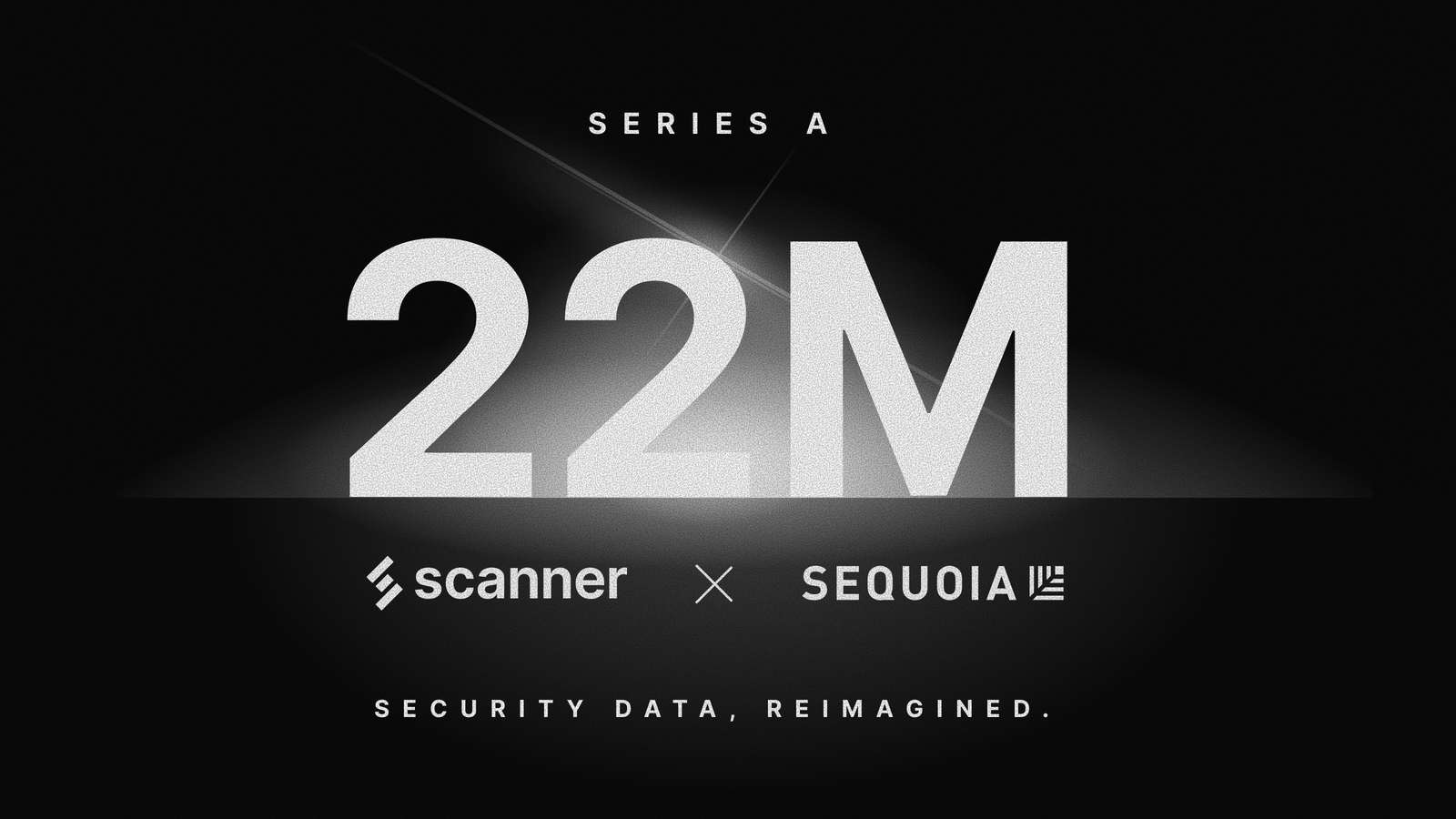 Scanner and Sequoia Series A announcement graphic showing 22 million dollars