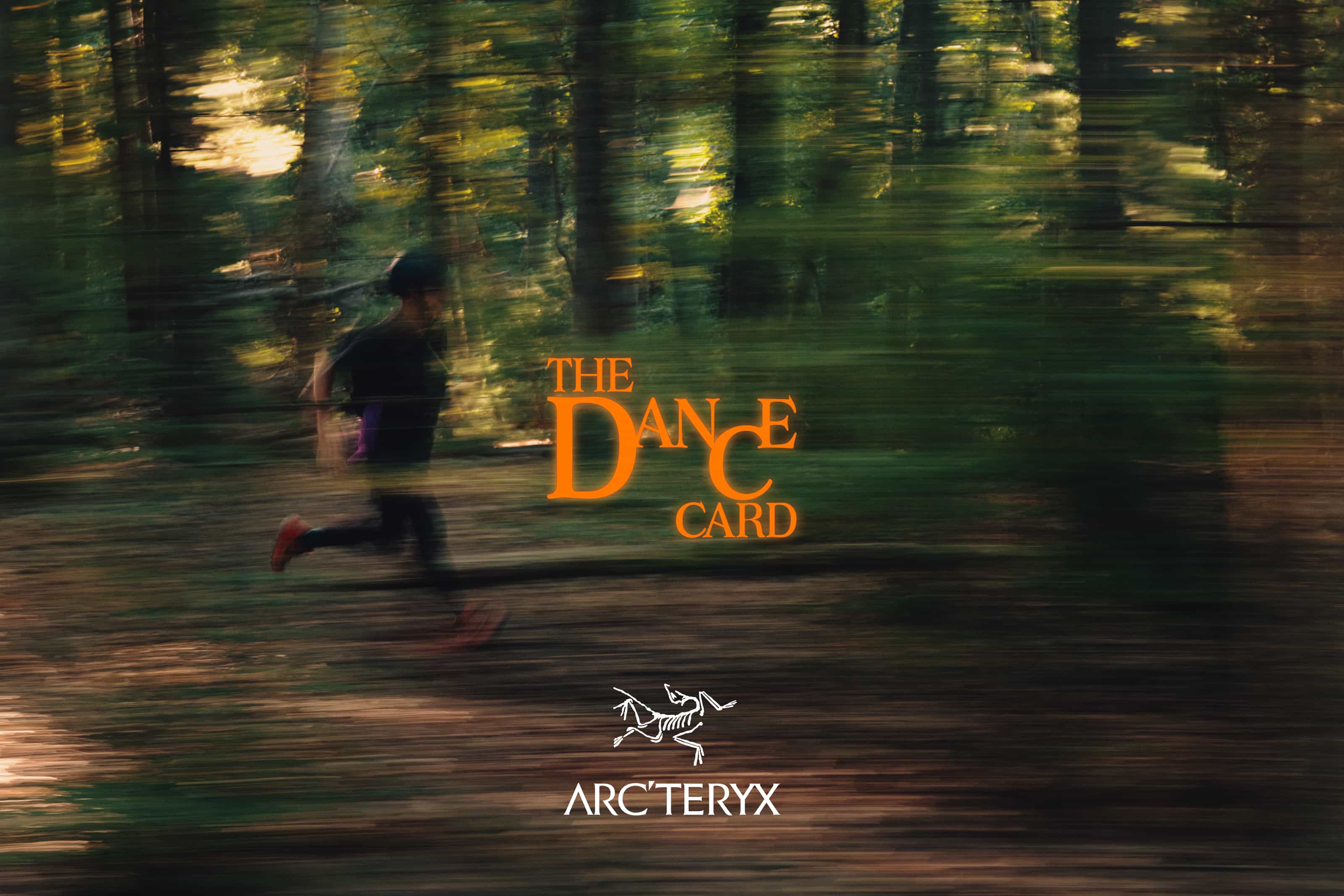 Arc’Teryx - The Dance Card