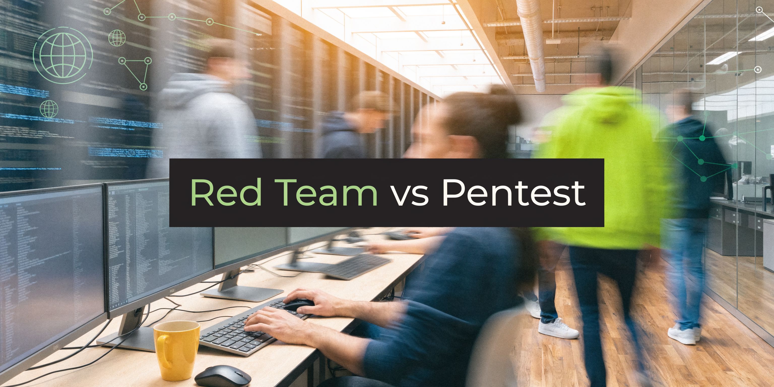 Red Teaming vs Pentesting: The Ultimate Guide
