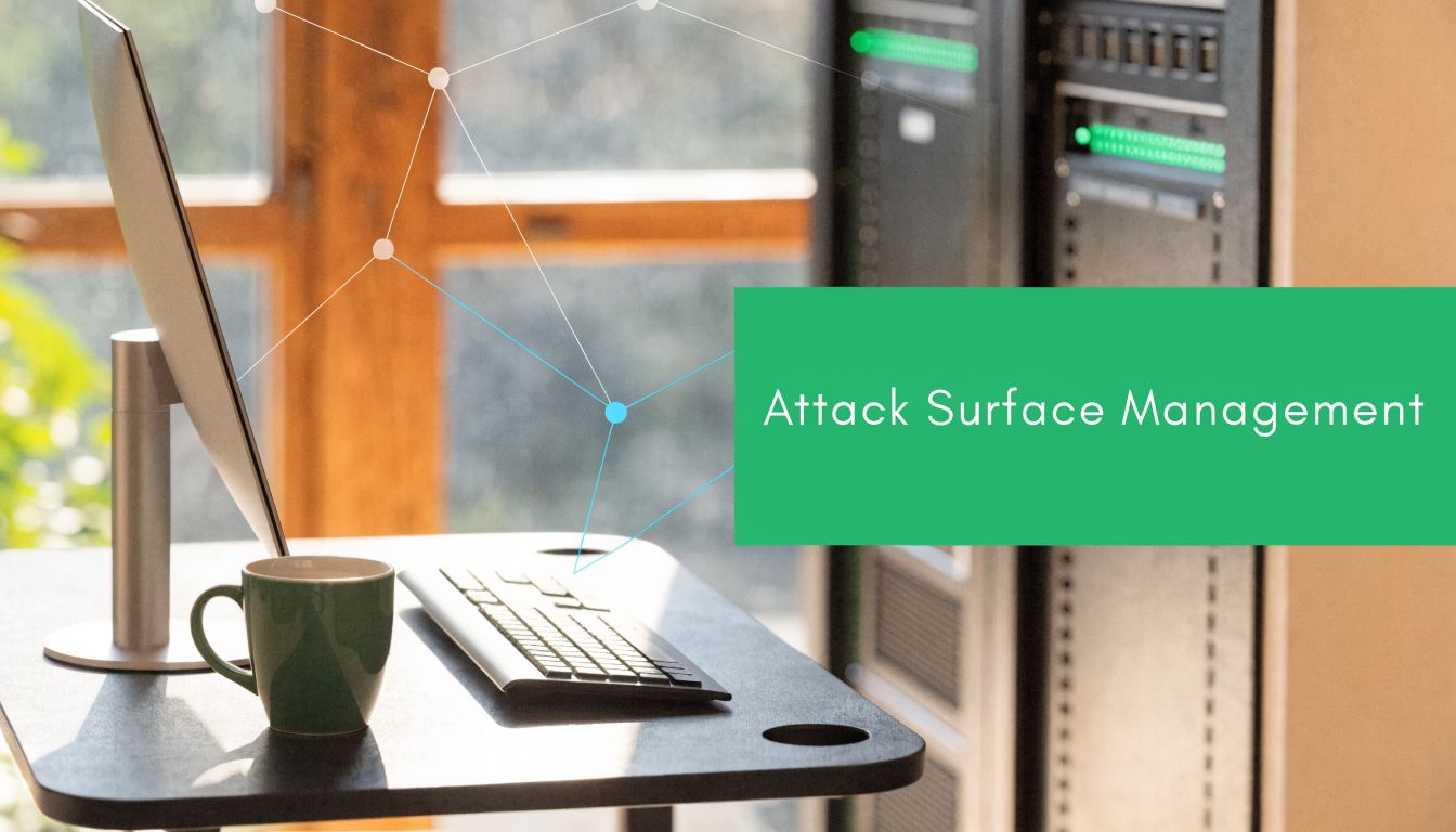 Attack Surface Management A Practical Guide