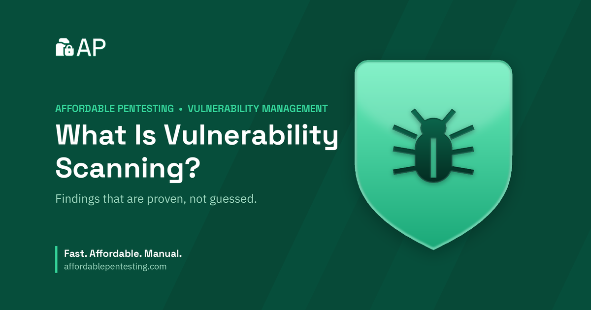 What Is Vulnerability Scanning? title card with a bug icon in the Affordable Pentesting brand style.