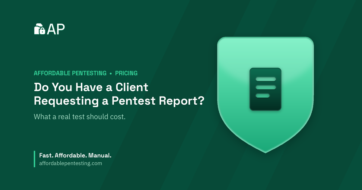 Do You Have a Client Requesting a Pentest Report? title card with a doc icon in the Affordable Pentesting brand style.
