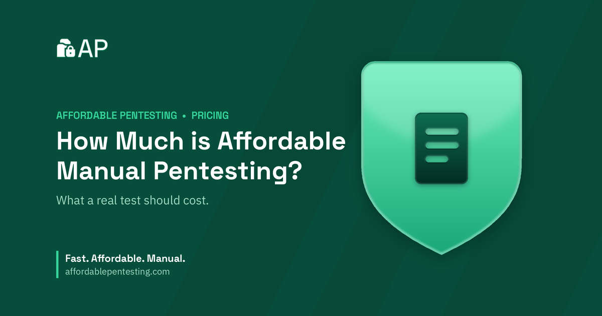 How Much is Affordable Manual Pentesting? title card with a doc icon in the Affordable Pentesting brand style.