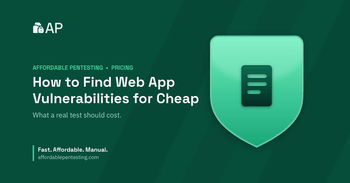 How to Find Web App Vulnerabilities for Cheap title card with a doc icon in the Affordable Pentesting brand style.