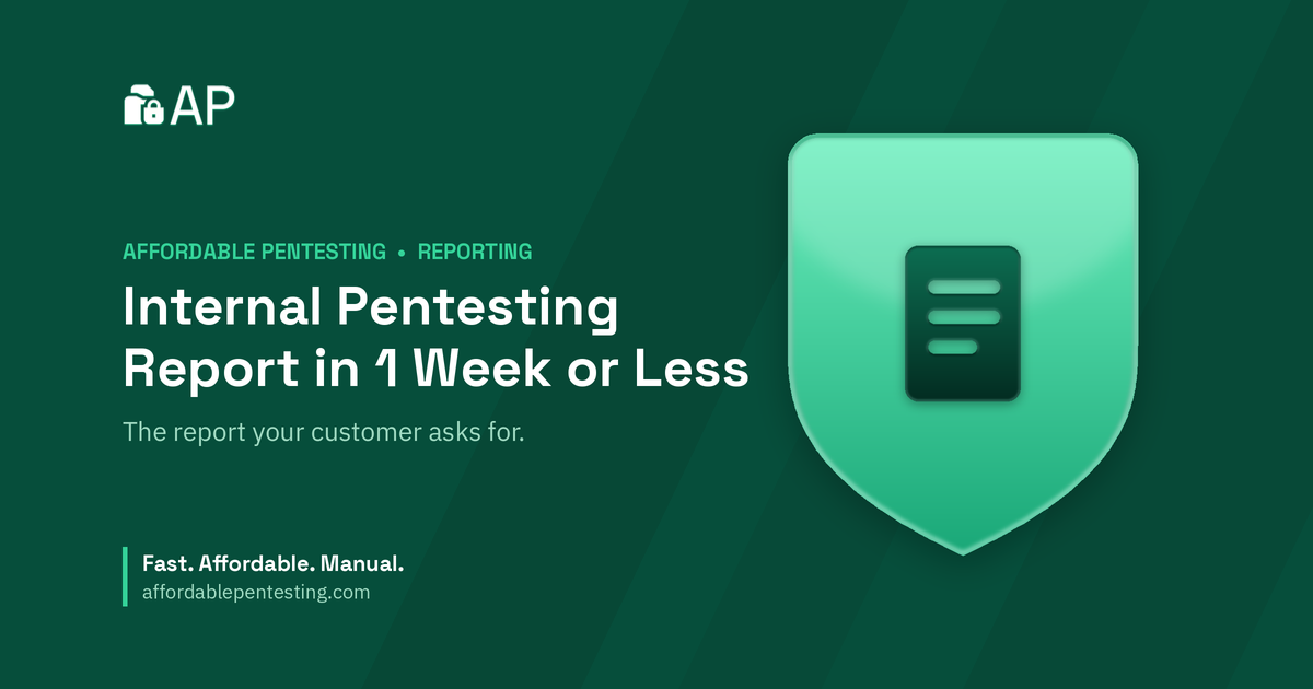 Internal Pentesting Report in 1 Week or Less title card with a doc icon in the Affordable Pentesting brand style.