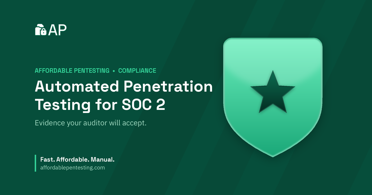 Automated Penetration Testing for SOC 2 title card with a star icon in the Affordable Pentesting brand style.