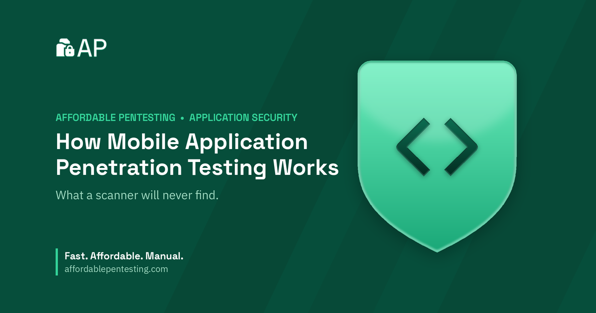 How Mobile Application Penetration Testing Works title card with a code icon in the Affordable Pentesting brand style.