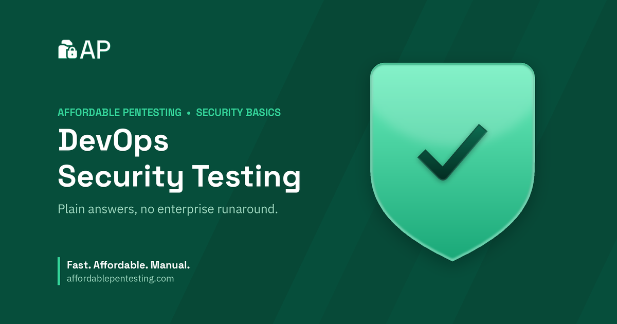 DevOps Security Testing title card with a check icon in the Affordable Pentesting brand style.