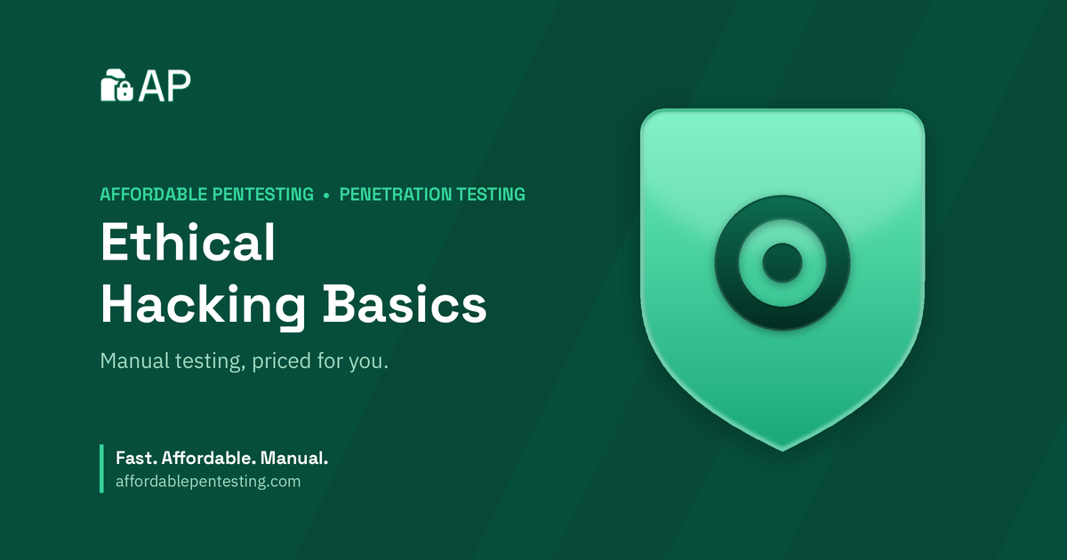 Ethical Hacking Basics title card with a target icon in the Affordable Pentesting brand style.