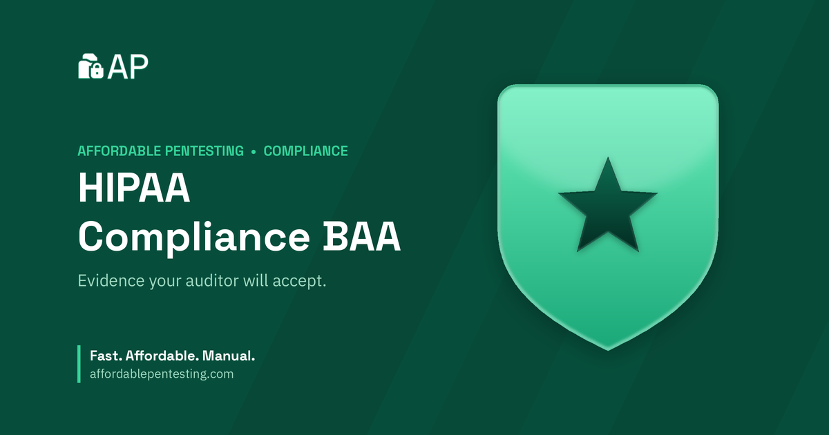 HIPAA Compliance BAA title card with a star icon in the Affordable Pentesting brand style.