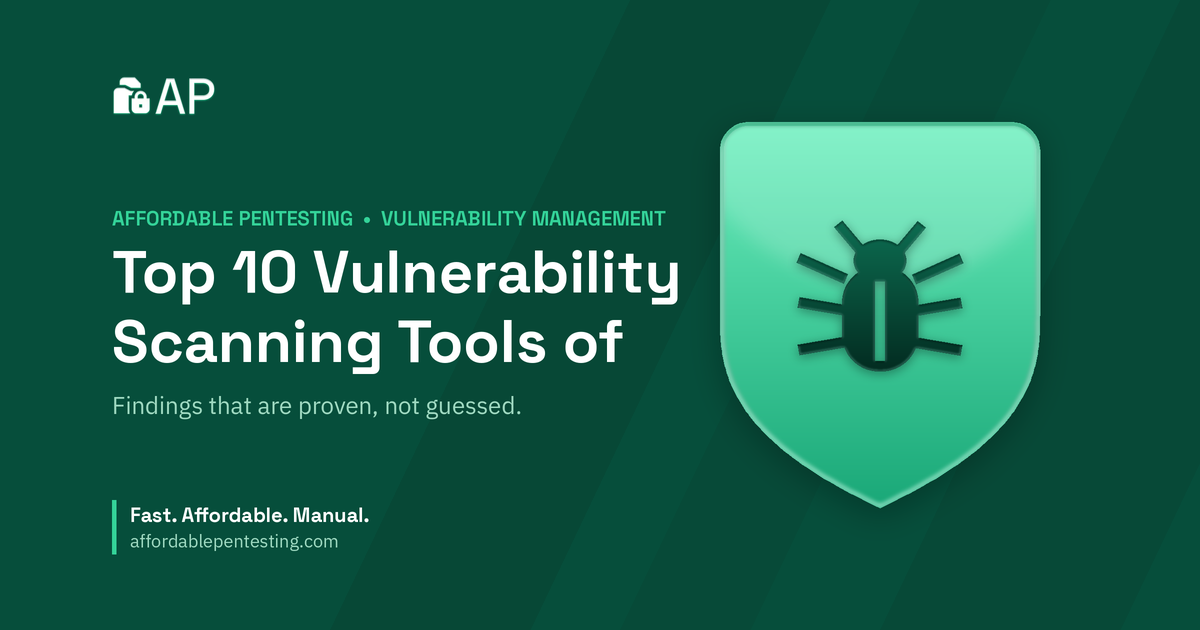 Top 10 Vulnerability Scanning Tools of title card with a bug icon in the Affordable Pentesting brand style.