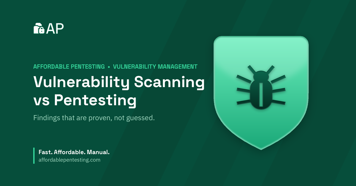 Vulnerability Scanning vs Pentesting title card with a bug icon in the Affordable Pentesting brand style.
