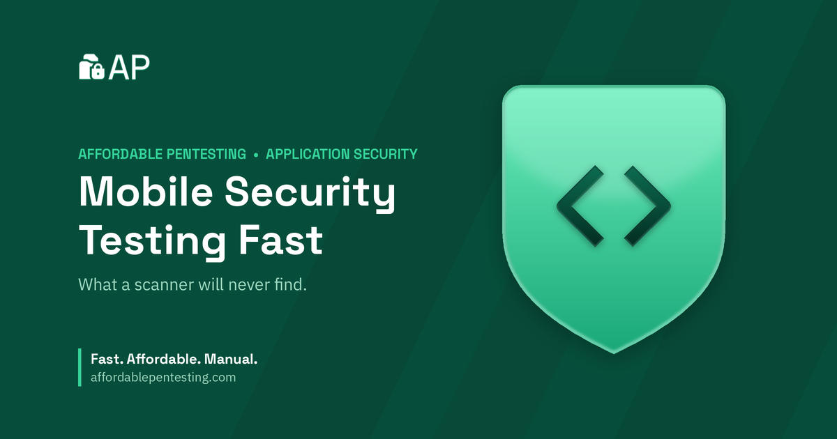 Mobile Security Testing Fast title card with a code icon in the Affordable Pentesting brand style.