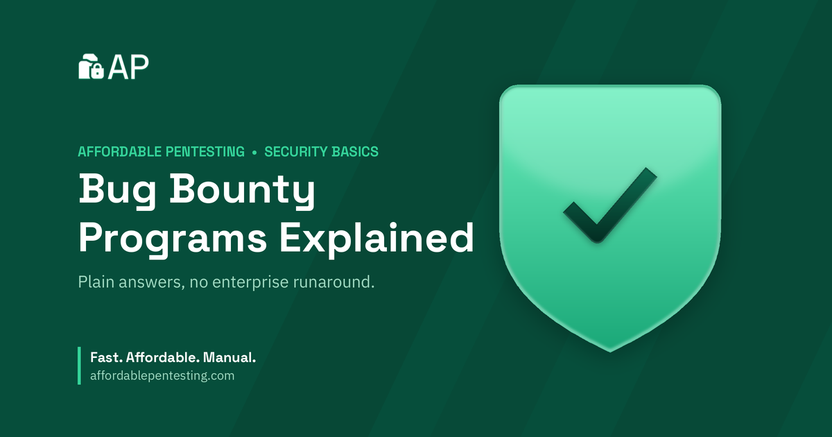 Bug Bounty Programs Explained title card with a check icon in the Affordable Pentesting brand style.