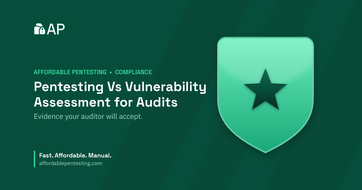 Pentesting Vs Vulnerability Assessment for Audits title card with a star icon in the Affordable Pentesting brand style.
