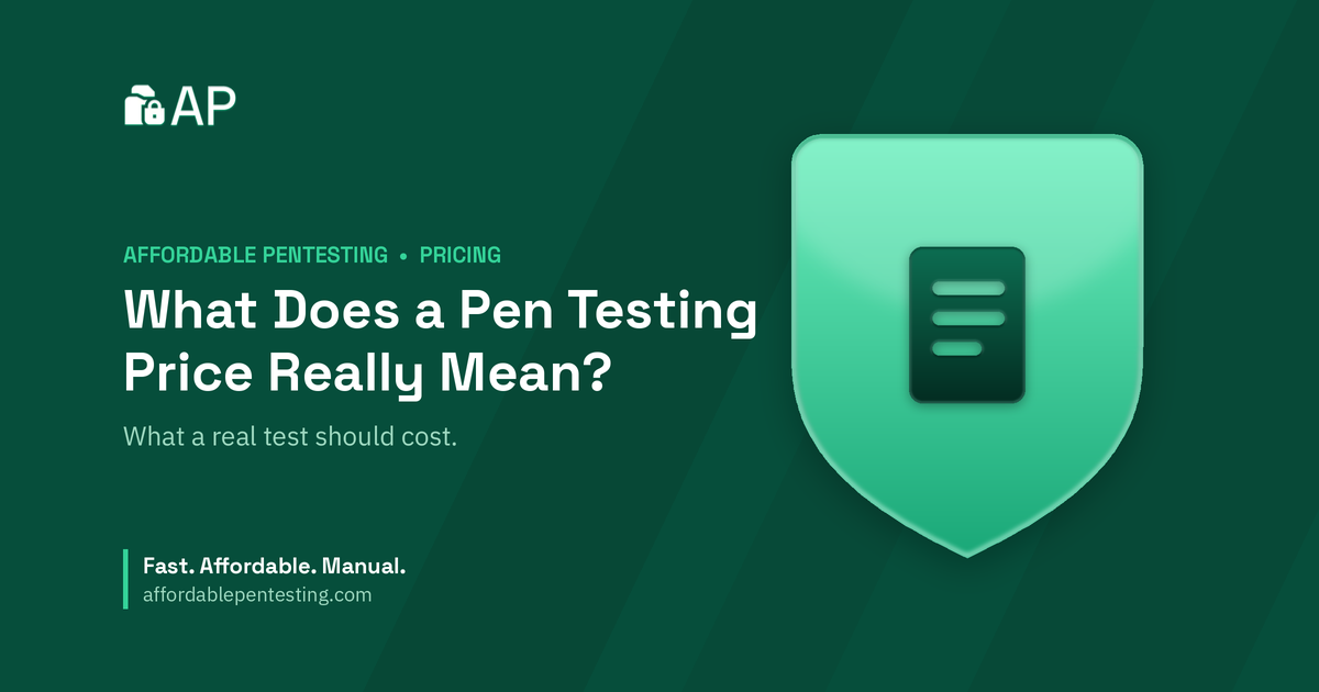 What Does a Pen Testing Price Really Mean? title card with a doc icon in the Affordable Pentesting brand style.