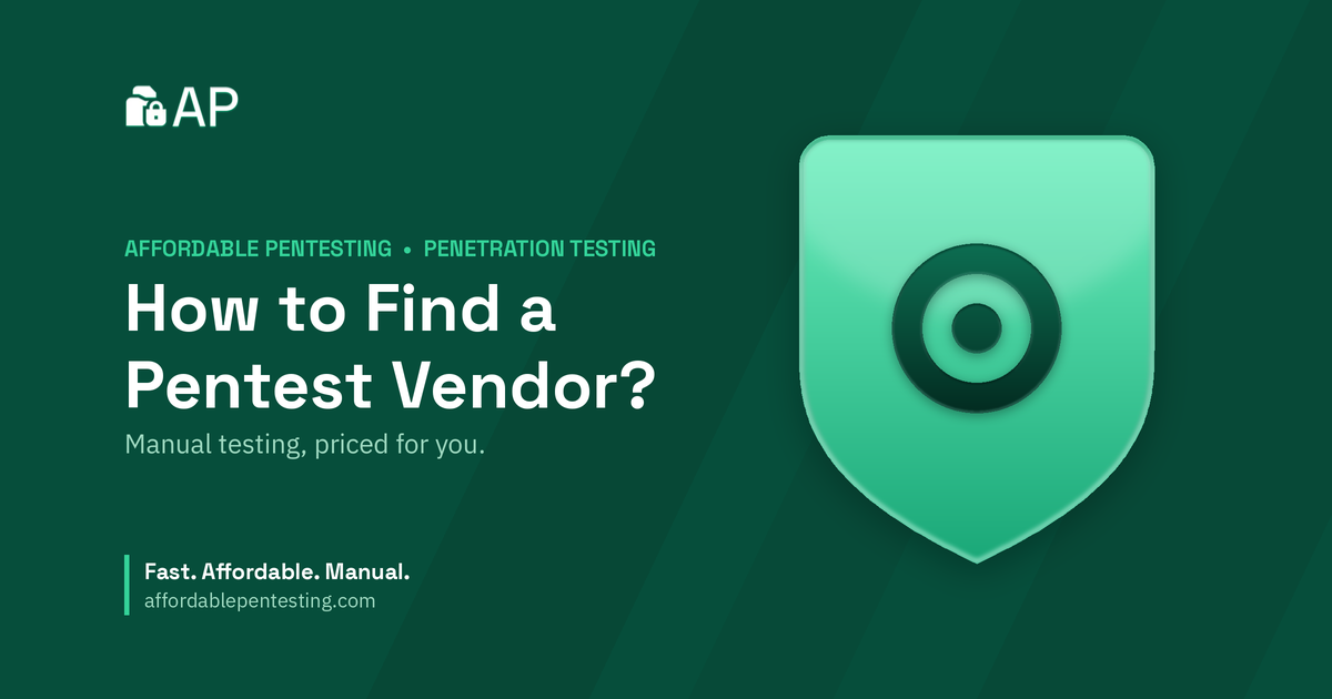 How to Find a Pentest Vendor? title card with a target icon in the Affordable Pentesting brand style.