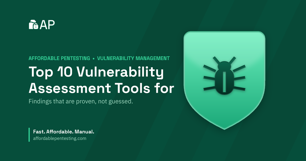 Top 10 Vulnerability Assessment Tools for title card with a bug icon in the Affordable Pentesting brand style.