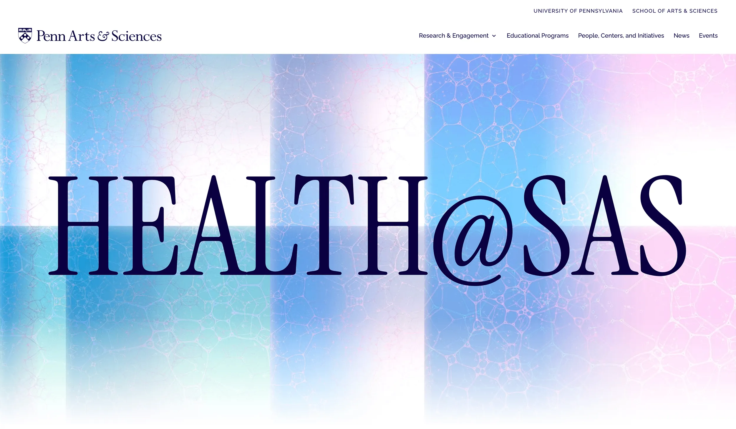 Penn Arts & Sciences webpage banner displaying the text HEALTH@SAS against a blue and pink bubbly textured background.