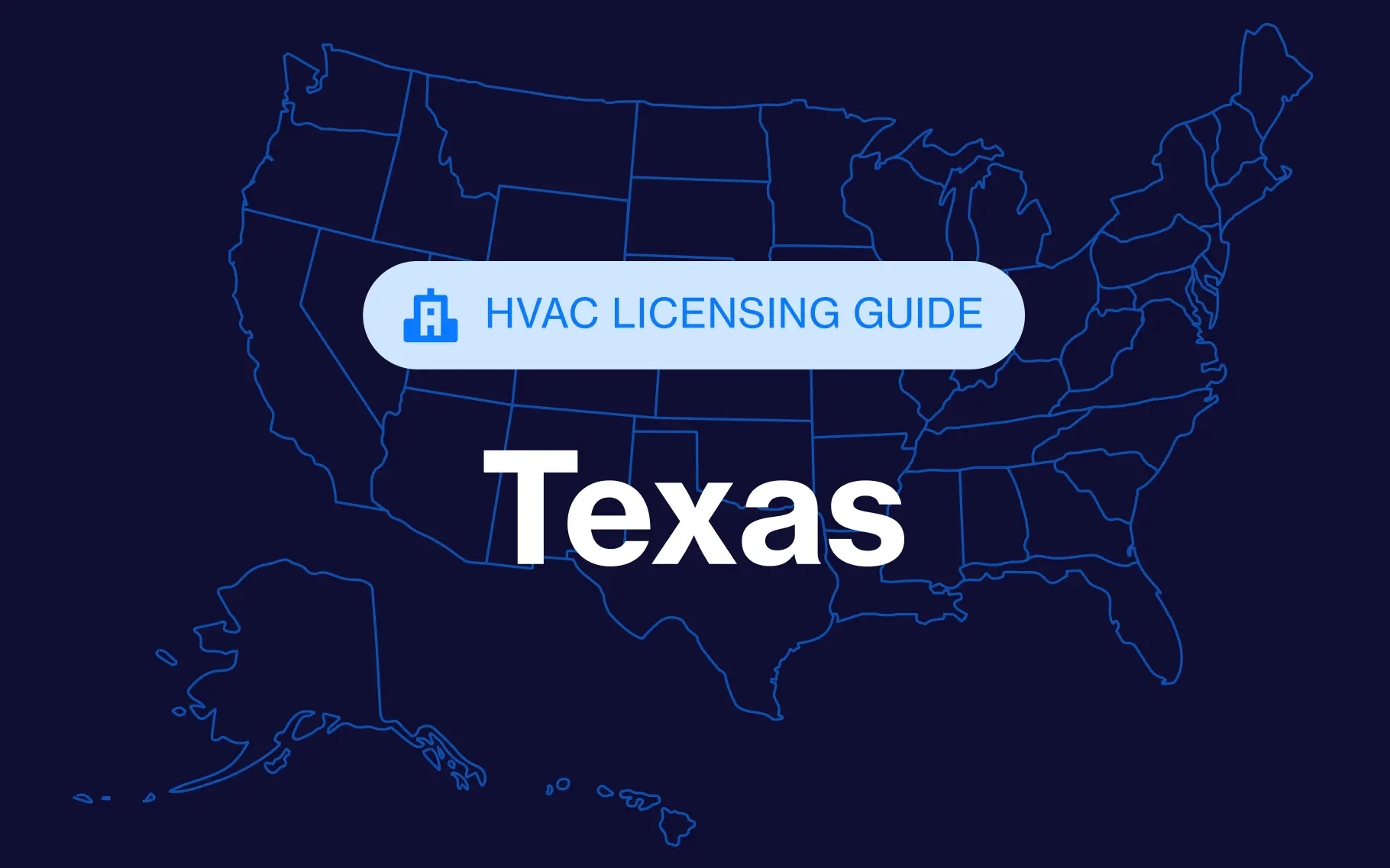 Texas HVAC License Guide: Requirements, Costs, and Renewal